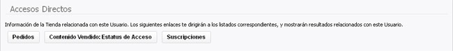 Atajos a Pedidos, Contenido Vendido y Suscripciones relacionados con el Usuario